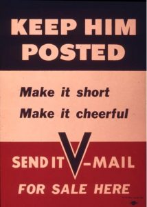 US poster encouraging use of V-Mail, World War II (US National Archives: 44-PA-1191)