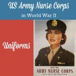 US Army Nurse Corps in World War II, part 3 - Uniforms