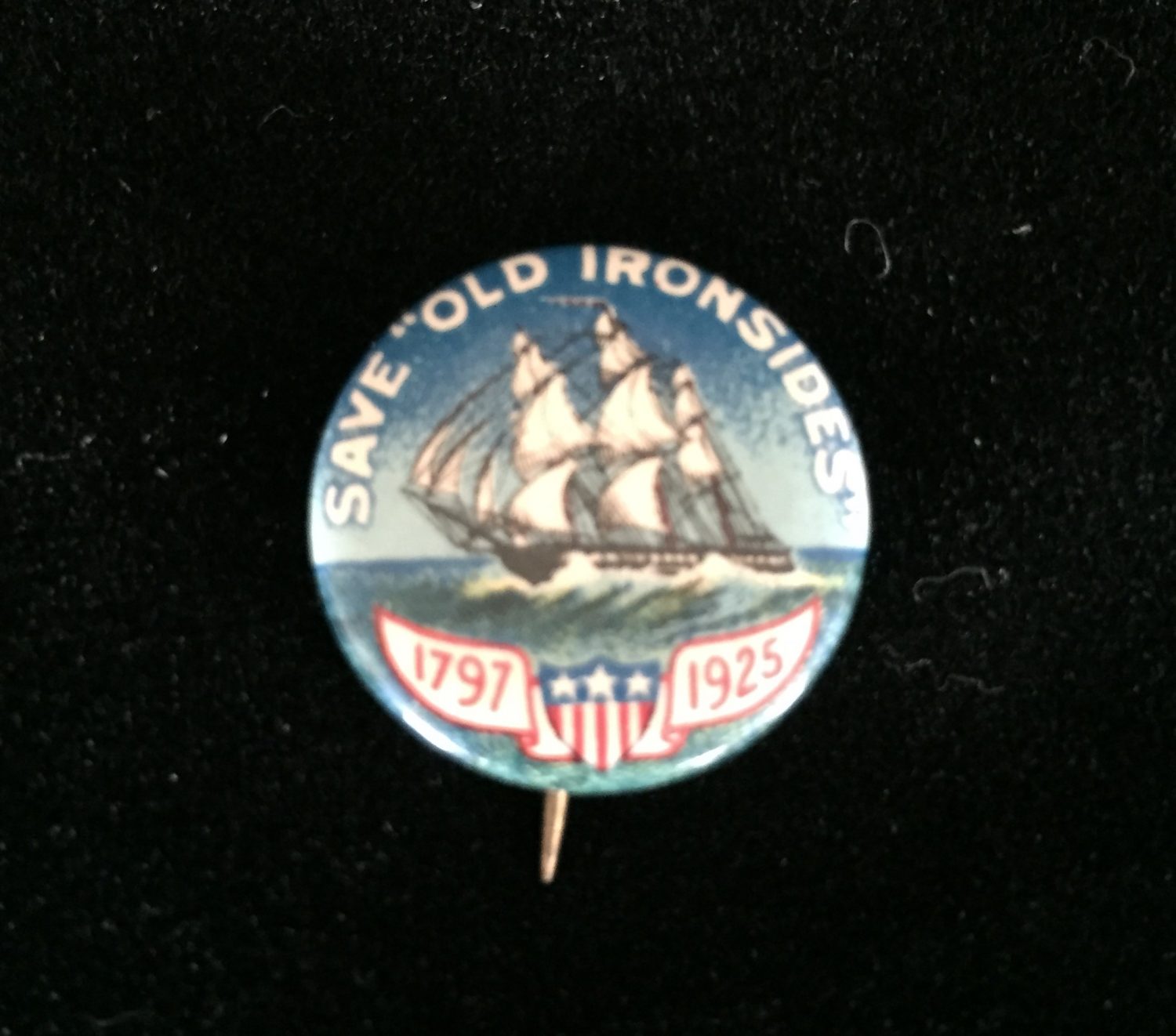 Button from the 1925 drive to raise funds to restore the USS Constitution (Photo: Sarah Sundin)