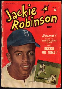 Front cover of Jackie Robinson comic book (issue #5), 1951, showing Jackie Robinson in Brooklyn Dodgers cap (Library of Congress: ppmsc.00133)
