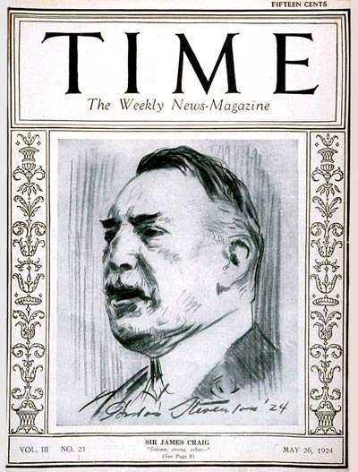 Time Magazine cover featuring Sir James Craig, Lord Craigavon, Prime Minister of Northern Ireland, 26 May 1924 (public domain via Wikipedia)