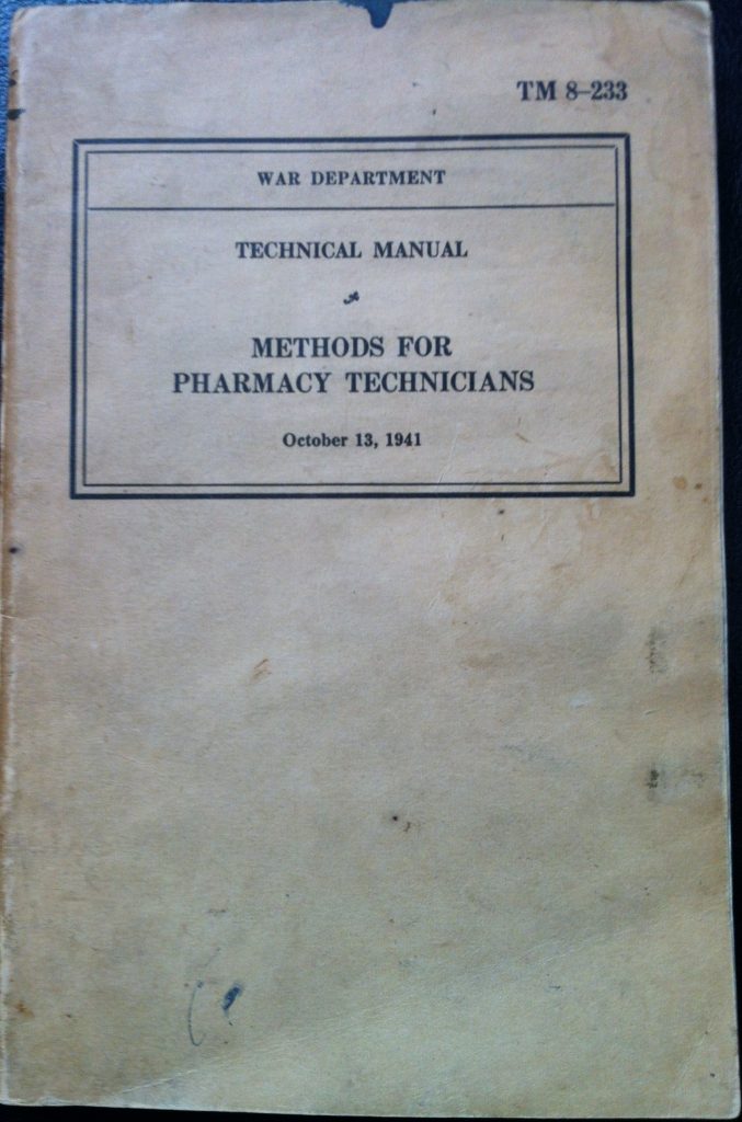 Army technical manual TM 8-233 Methods for Pharmacy Technicians October 13, 1941 (Sarah Sundin collection)