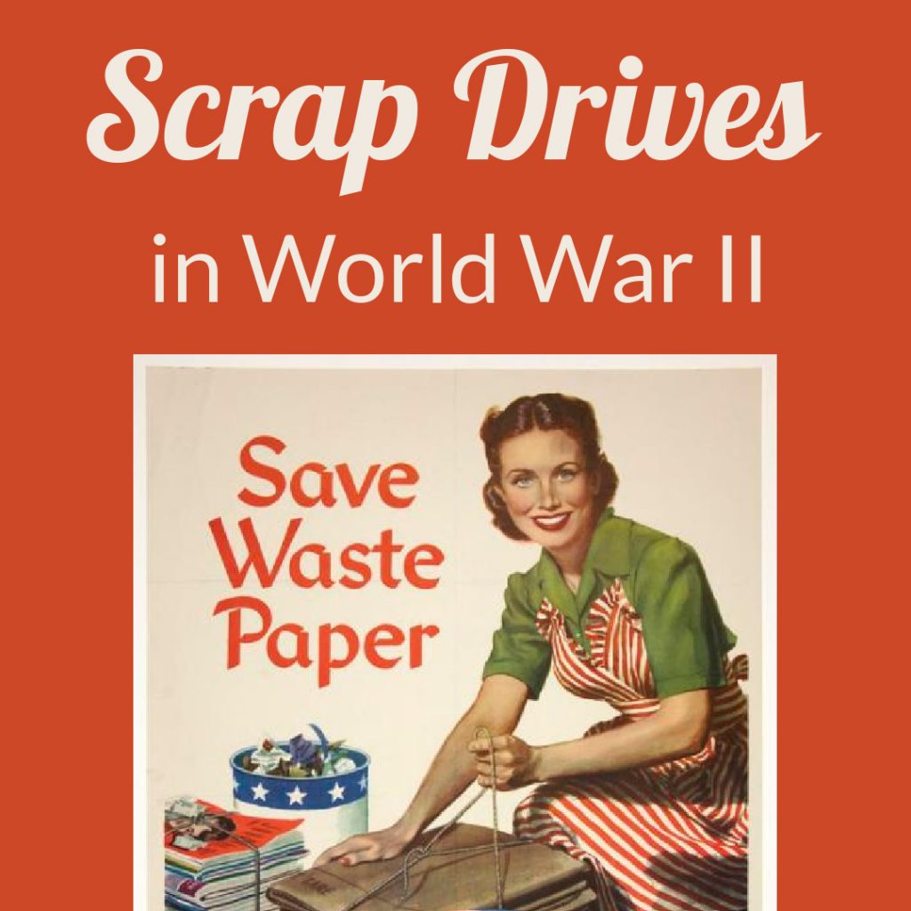 Make It Do - Scrap Drives in World War II