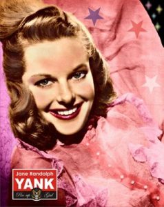 Jane Randolph on the cover of the debut issue of Yank, the Army Weekly, June 17, 1942 (Source: US Army)