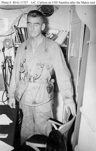 Lt. Col. Evans Carlson, USMC, Carlson's Raiders, after the Makin Island Raid, August 1942 (US Naval History and Heritage Command)