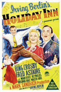 Movie poster for Holiday Inn, starring Bing Crosby and Fred Astaire, 1942 (Paramount Pictures, public domain via Wikipedia)