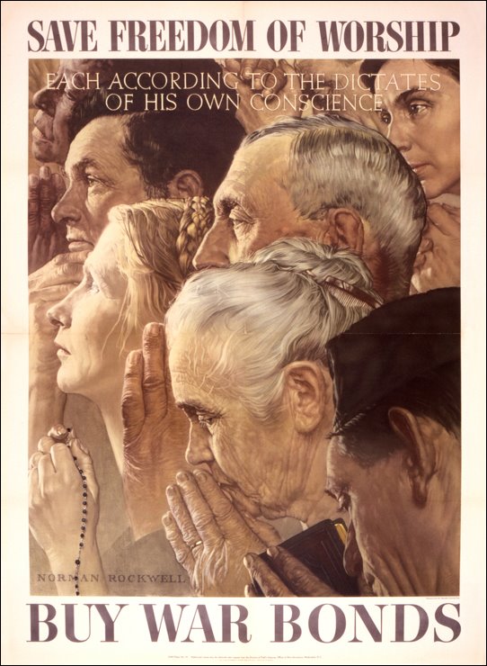 US poster, WWII, featuring Norman Rockwell’s “Freedom of Worship”