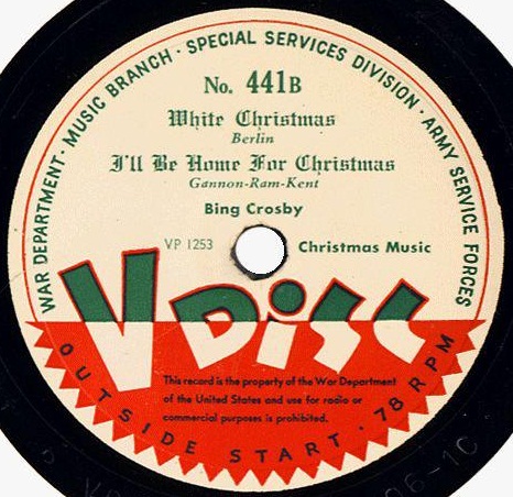 US Army V-Disc with Bing Crosby recordings of “White Christmas” and “I’ll Be Home for Christmas,” 1945 (public domain via Wikipedia)