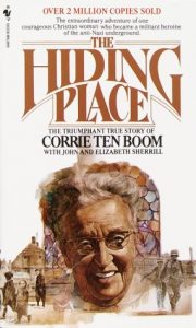 The Hiding Place, by Corrie ten Boom