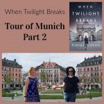 When Twilight Breaks Photo Tour of Munich, Part 2