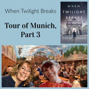 When Twilight Breaks Photo Tour of Munich, Part 3