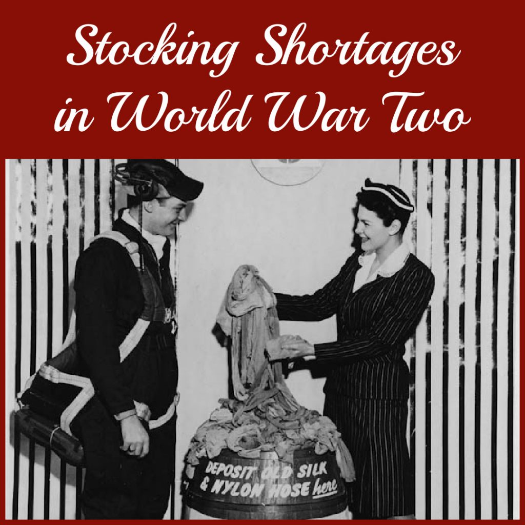 Make It Do - Stocking Shortages in World War II - on Sarah Sundin's blog